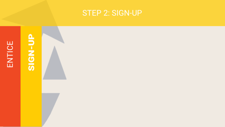 Step 2: Sign-Up – Lead Conversion